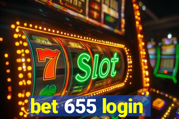 bet 655 login